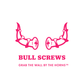 Bull Screws